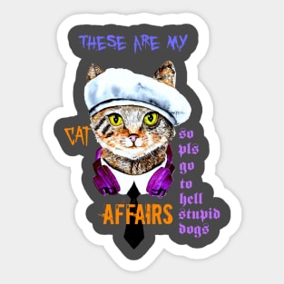 these are my cat affairs Sticker